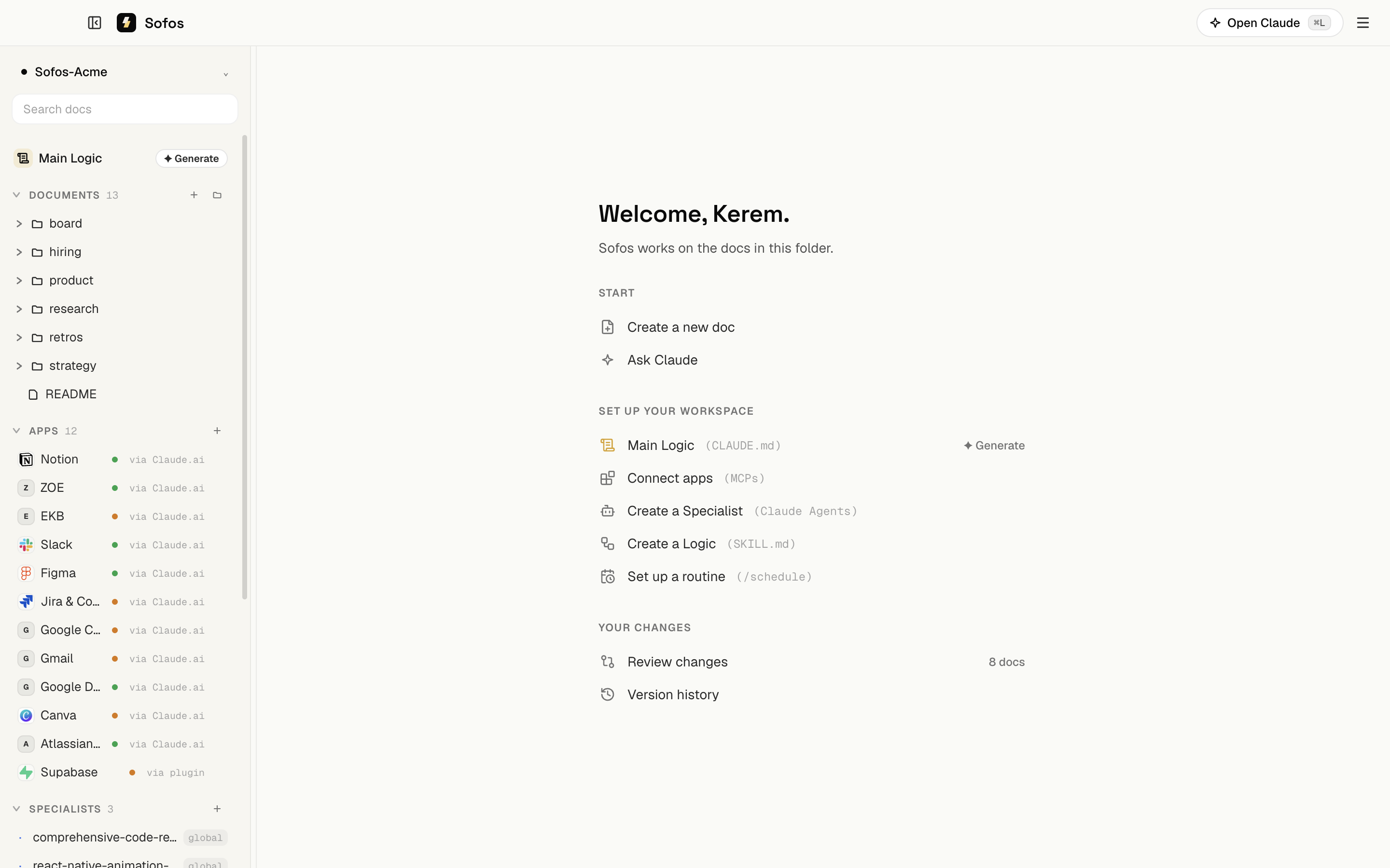 Sofos home view with quick actions: generate the Main Logic, connect apps, create specialists and logics, set up a routine, review changes